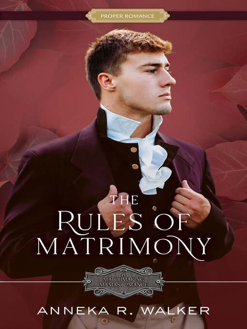 Title details for The Rules of Matrimony by Anneka R. Walker - Wait list